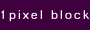 1 pixel block �20